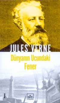 Dünyanın Ucundaki Fener - Jules Verne - Ana Fikri