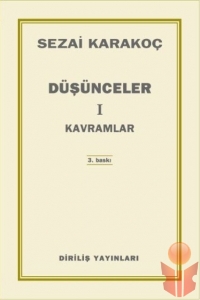 Düşünceler 1 / Kavramlar - Sezai Karakoç - Ana Fikri