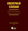 Ebeveynlik Cüzdanı - Aşkım Kapışmak - Ana Fikri