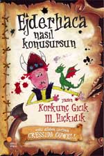 Ejderhaca Nasıl Konuşursun - Cressida Cowell - Ana Fikri