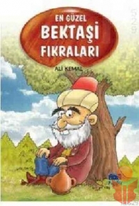 En Güzel Bektaşi Fıkraları - Ali Kemal - Ana Fikri