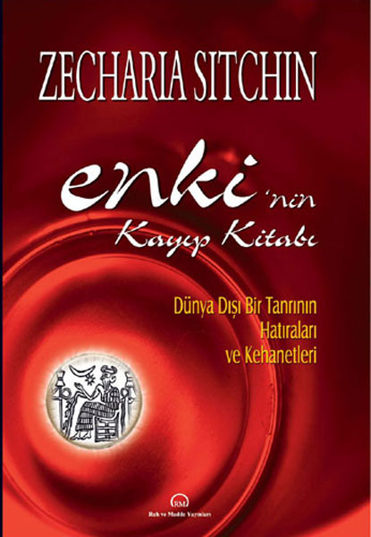 Enki'nin Kayıp Kitabı - Zecharia Sitchin - Ana Fikri