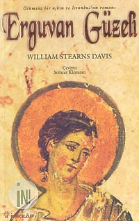 Erguvan Güzeli - William Steams Davis - Ana Fikri