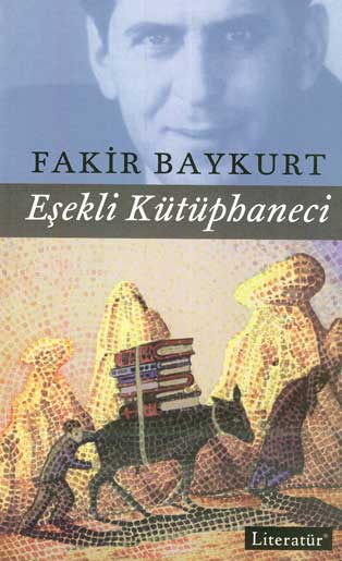 Eşekli Kütüphaneci - Fakir Baykurt - Ana Fikri