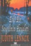 Eski Bir Sevgilinin Hayaleti - Judith Lennox - Ana Fikri