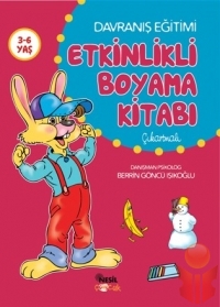 Etkinlikli Boyama Kitabı - Berrin Göncü Işıkoğlu - Ana Fikri