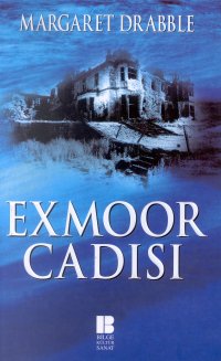Exmoor Cadısı - Margaret Drabble - Ana Fikri
