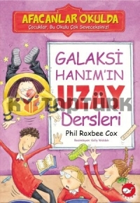 Galaksi Hanım'ın Uzay Dersleri - Phil Roxbee Cox - Ana Fikri