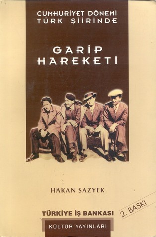 Garip Hareketi - Hakan Sazyek - Ana Fikri