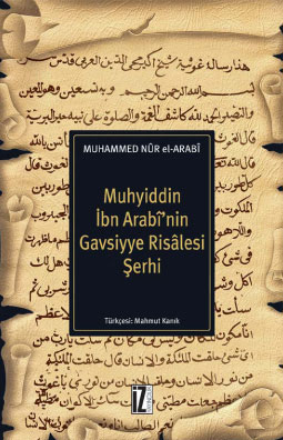 Gavsiyye Şerhi - İbn Arabi - Ana Fikri