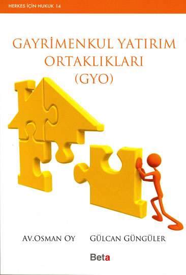 Gayrimenkul Yatırım Ortaklıkları (GYO) - Osman Oy - Ana Fikri