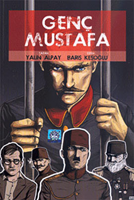 Genç Mustafa - Barış Keşoğlu - Ana Fikri