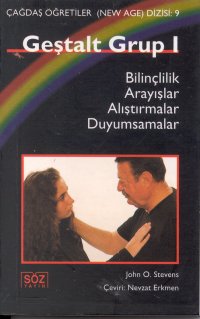 Geştalt Grup 1 (Kasetli Kitap) - John Stevens - Ana Fikri