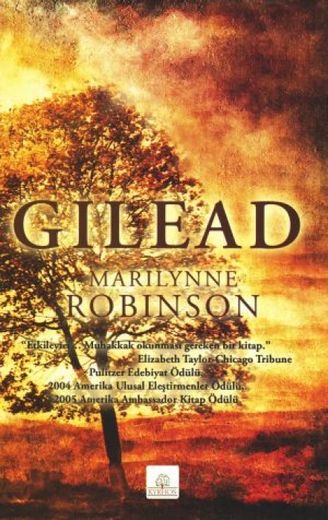 Gilead - Marilynne Robinson - Ana Fikri
