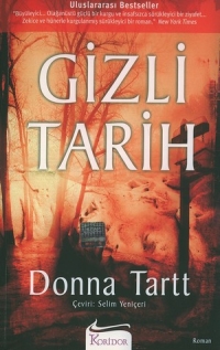 Gizli Tarih - Donna Tartt - Ana Fikri