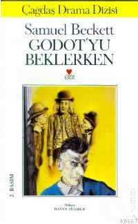 Godot'yu Beklerken - Samuel Beckett - Ana Fikri