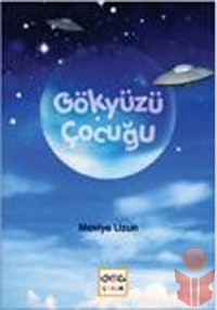 Gökyüzü Çocuğu - Maviye Uzun - Ana Fikri