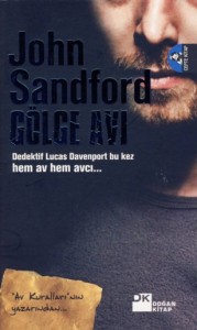 Gölge Avı - John Sandford - Ana Fikri