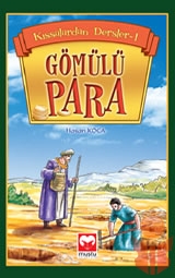 Gömülü Para - Hasan Koca - Ana Fikri