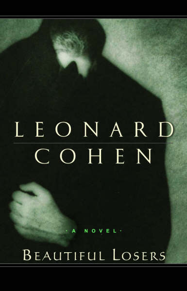 Görkemli Kaybedenler  - Leonard Cohen - Ana Fikri