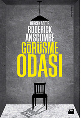 Görüşme Odası - Roderick Anscombe - Ana Fikri