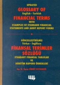 Güncelleştirilmiş Türkçe-İngilizce Finansal Terimler Sözlüğü - Nuran Cömert Doyrangöl - Ana Fikri