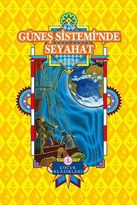 Güneş Sistemi'nde Seyahat - Jules Verne - Ana Fikri