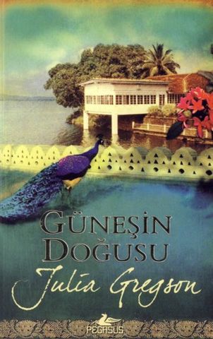 Güneşin Doğuşu - Julia Gregson - Ana Fikri