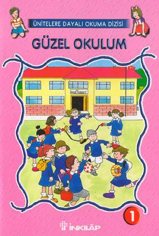 Güzel Okulum - Bilinmiyor - Ana Fikri