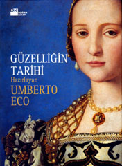 Güzelliğin Tarihi - Umberto Eco - Ana Fikri
