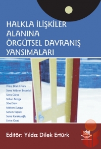 Halkla İlişkiler Alanına Örgütsel Davranış Yansıma - Kolektif - Ana Fikri