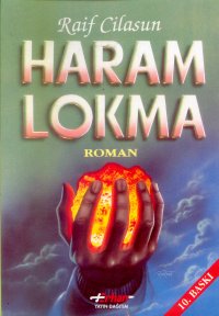 Haram Lokma - Raif Cilasun - Ana Fikri