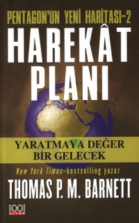 Harekat Planı - Thomas P.M. Barnett - Ana Fikri