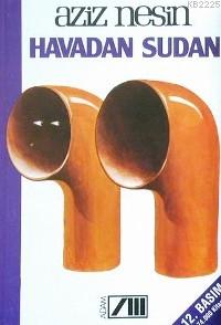 Havadan Sudan - Aziz Nesin - Ana Fikri
