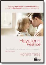 Hayallerin Peşinde - Richard Yates  - Ana Fikri