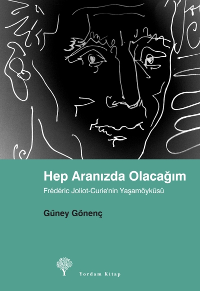 Hep Aranızda Olacağım - Güney Gönenç - Ana Fikri