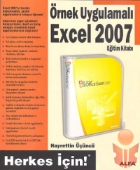 Herkes İçin Örnek Uygulamalı Excel 2007 Eğitim Kit - Hayrettin Üçüncü - Ana Fikri