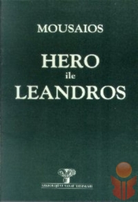 Hero ile Leandros - Mousaios - Ana Fikri