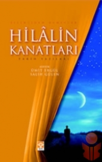 Hilalin Kanatları  - Heyet - Ana Fikri