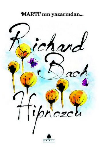Hipnozcu - Richard Bach - Ana Fikri