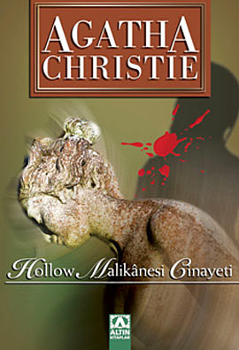 Hollow Malikanesi Cinayeti - Agatha Christie - Ana Fikri