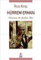 Hürrem Erman-İzlenmemiş Bir Yeşilçam Filmi - Rıza Kıraç - Ana Fikri