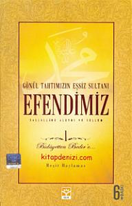 EFENDİMİZ(sav)