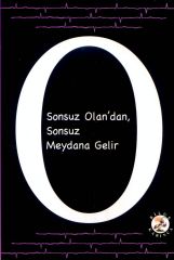 Yükseliş Kapıları / O / Sonsuz Olan'dan Sonsuz Meydana Gelir