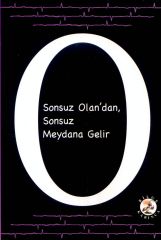 Yükseliş Kapıları / O / Sonsuz Olan'dan Sonsuz Meydana Gelir