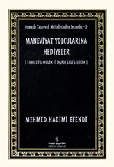 Maneviyat Yolcularına Hediyeler