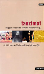 Tanzimat / Değişim Sürecinde Osmanlı İmparatorluğu