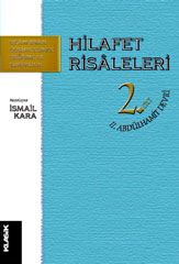 Hilafet Risaleleri 2. Cilt / II. Abdülhamit Devri