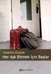 Her Aşk Bitmek İçin Başlar