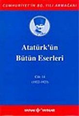 Atatürk'ün Bütün Eserleri 14